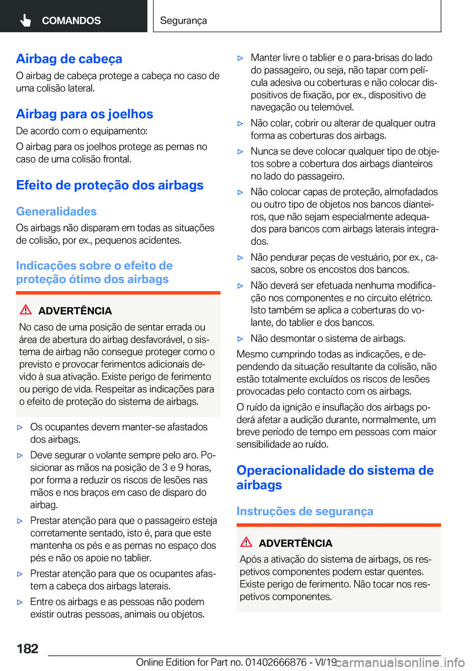 BMW X4 M 2020  Manual do condutor (in Portuguese) �A�i�r�b�a�g��d�e��c�a�b�e�