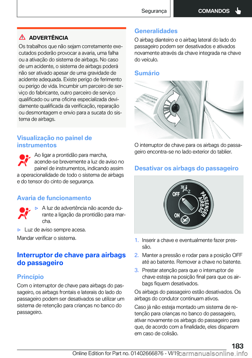 BMW X4 M 2020  Manual do condutor (in Portuguese) �A�D�V�E�R�T�