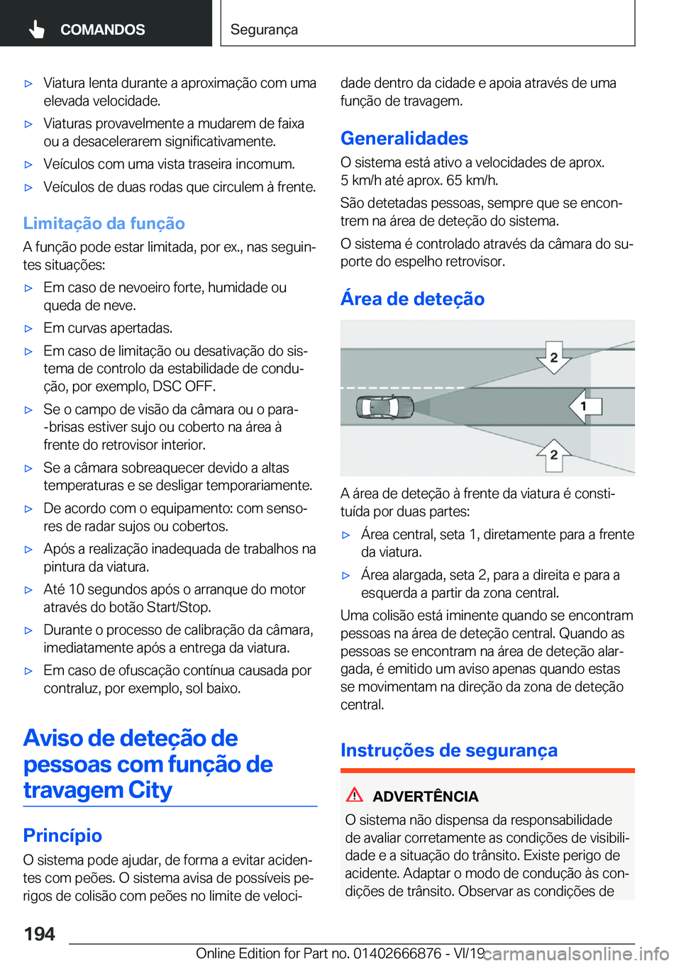 BMW X4 M 2020  Manual do condutor (in Portuguese) 'x�V�i�a�t�u�r�a��l�e�n�t�a��d�u�r�a�n�t�e��a��a�p�r�o�x�i�m�a�