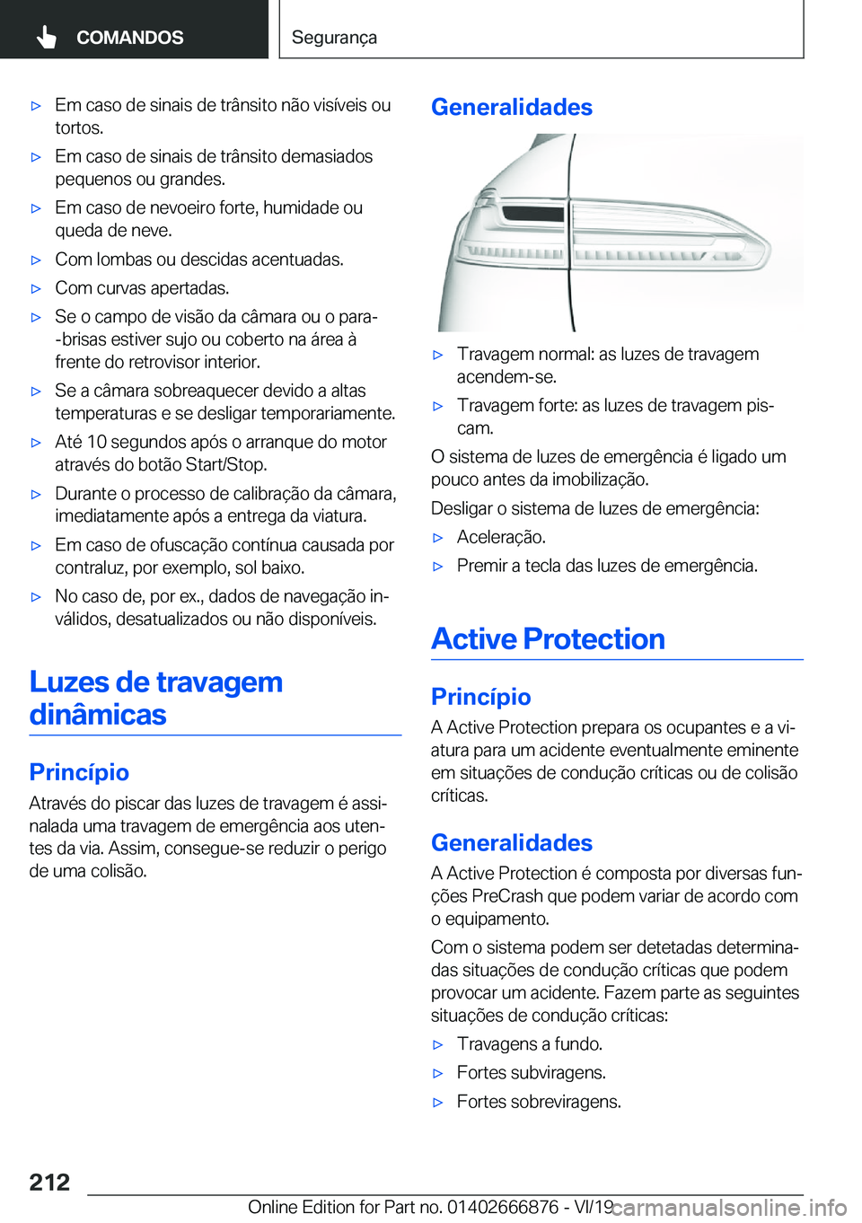 BMW X4 M 2020  Manual do condutor (in Portuguese) 'x�E�m��c�a�s�o��d�e��s�i�n�a�i�s��d�e��t�r�â�n�s�i�t�o��n�ã�o��v�i�s�