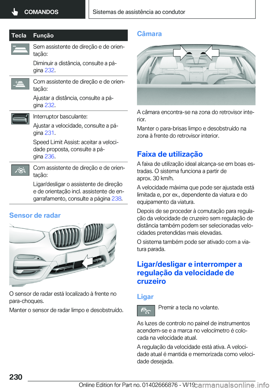 BMW X4 M 2020  Manual do condutor (in Portuguese) �T�e�c�l�a�F�u�n�