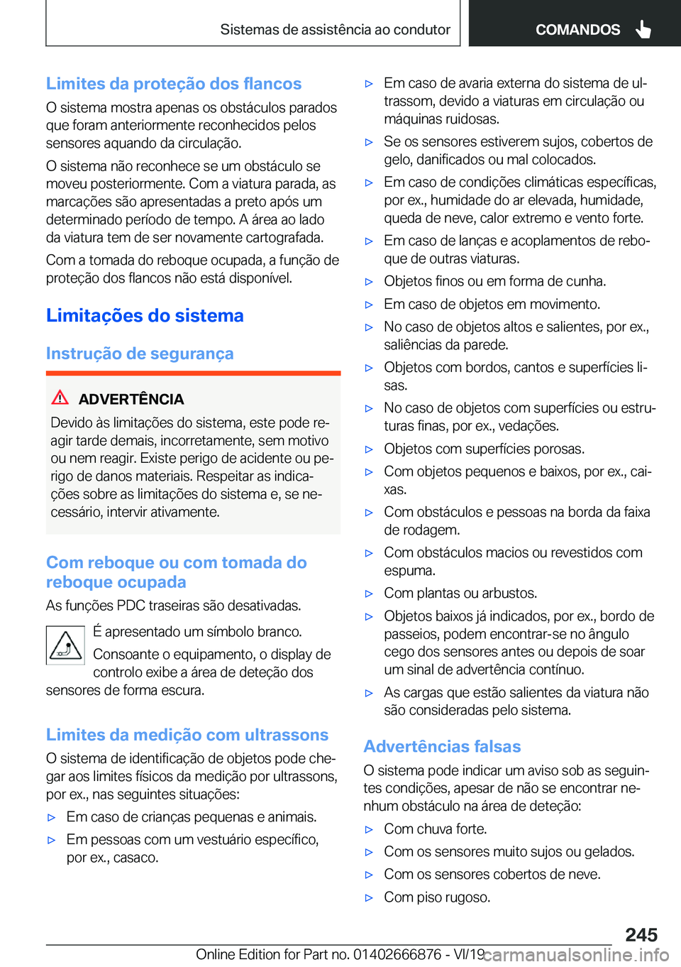 BMW X4 M 2020  Manual do condutor (in Portuguese) �L�i�m�i�t�e�s��d�a��p�r�o�t�e�