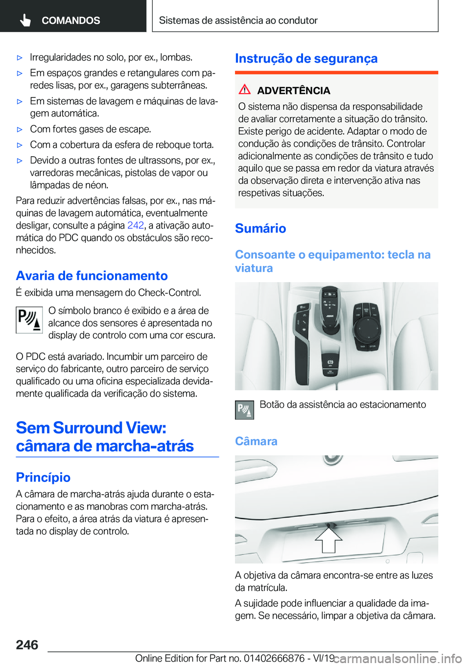 BMW X4 M 2020  Manual do condutor (in Portuguese) 'x�I�r�r�e�g�u�l�a�r�i�d�a�d�e�s��n�o��s�o�l�o�,��p�o�r��e�x�.�,��l�o�m�b�a�s�.'x�E�m��e�s�p�a�
