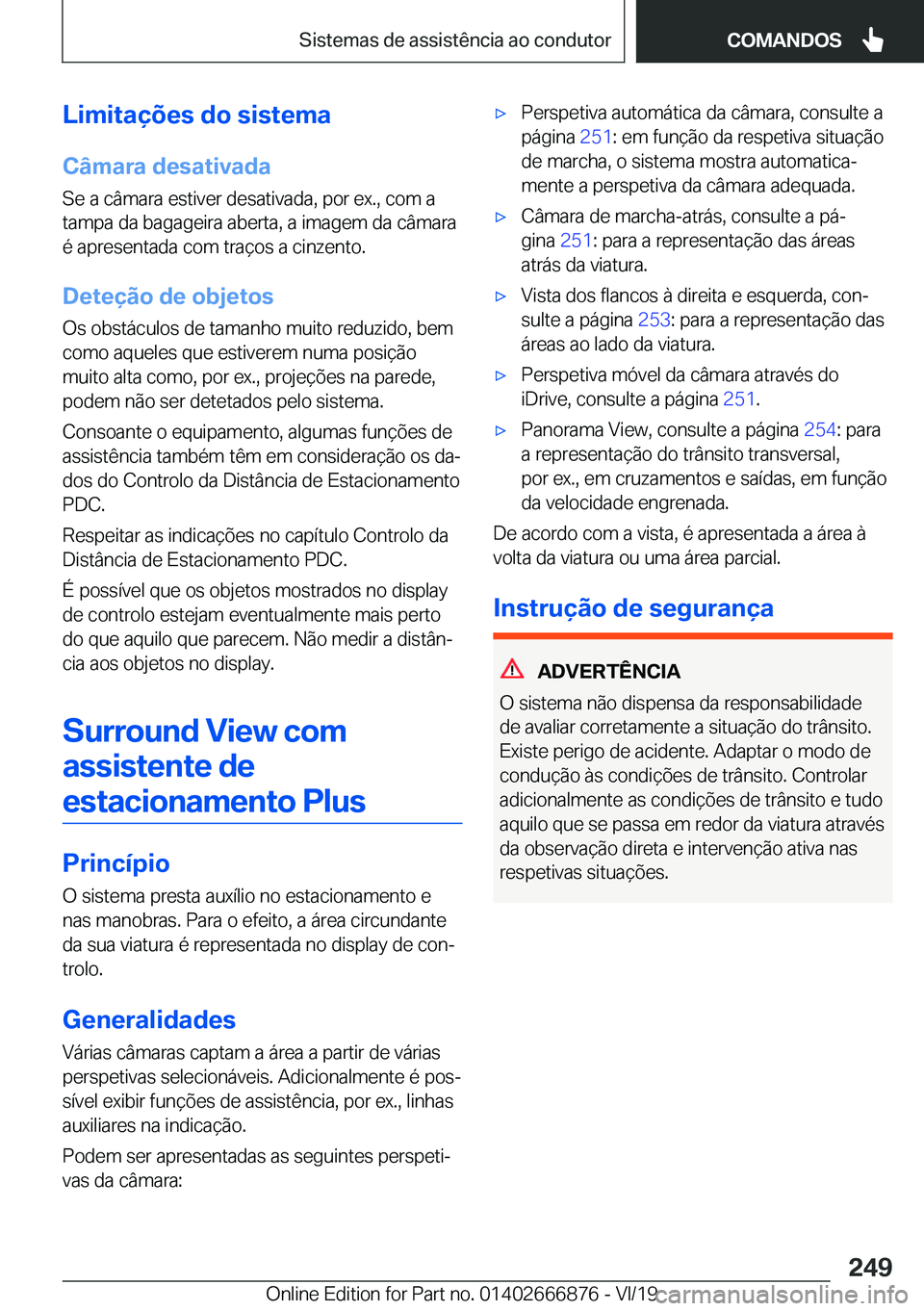 BMW X4 M 2020  Manual do condutor (in Portuguese) �L�i�m�i�t�a�