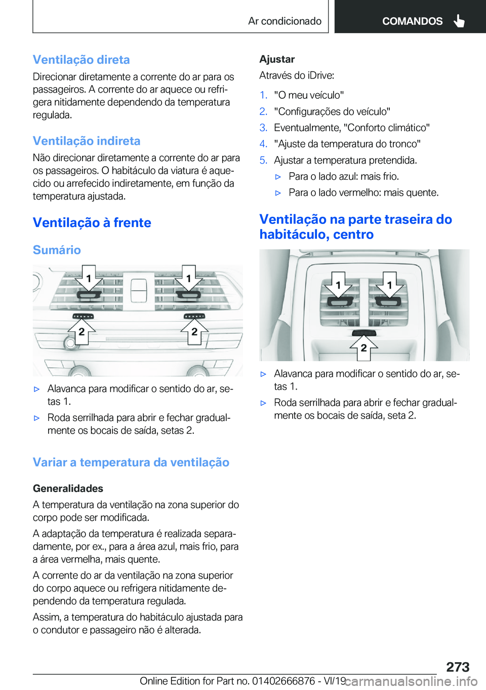 BMW X4 M 2020  Manual do condutor (in Portuguese) �V�e�n�t�i�l�a�