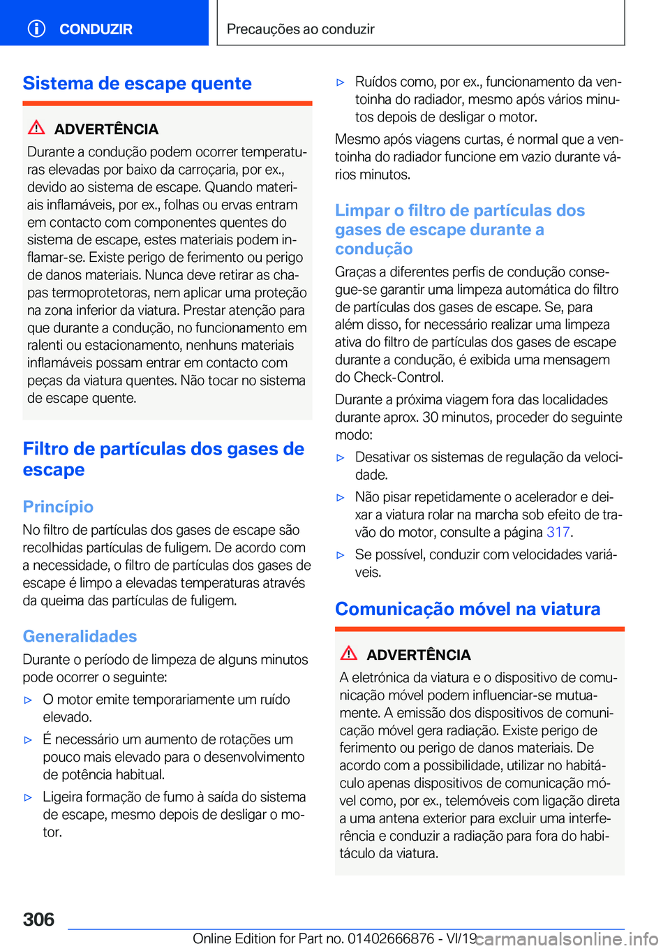 BMW X4 M 2020  Manual do condutor (in Portuguese) �S�i�s�t�e�m�a��d�e��e�s�c�a�p�e��q�u�e�n�t�e
�A�D�V�E�R�T�