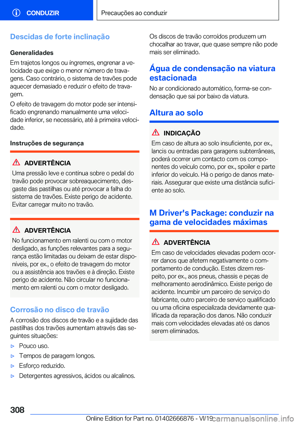 BMW X4 M 2020  Manual do condutor (in Portuguese) �D�e�s�c�i�d�a�s��d�e��f�o�r�t�e��i�n�c�l�i�n�a�