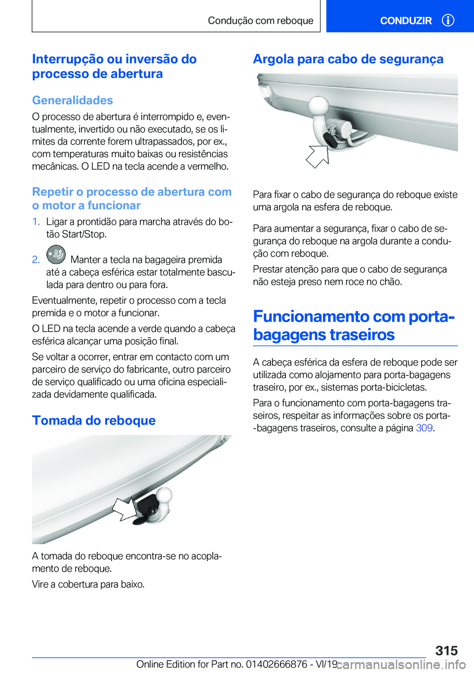 BMW X4 M 2020  Manual do condutor (in Portuguese) �I�n�t�e�r�r�u�p�