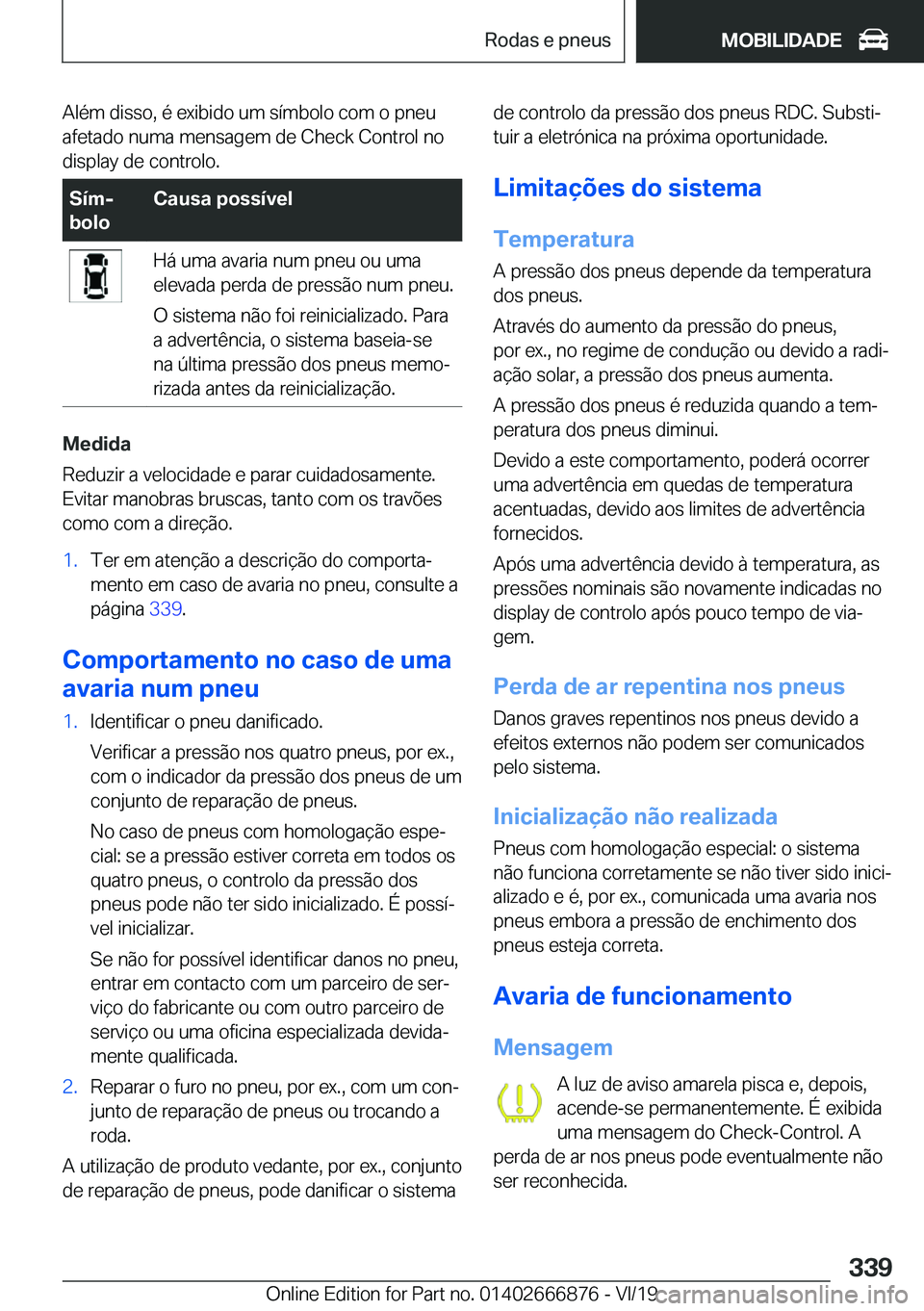 BMW X4 M 2020  Manual do condutor (in Portuguese) �A�l�é�m��d�i�s�s�o�,��é��e�x�i�b�i�d�o��u�m��s�