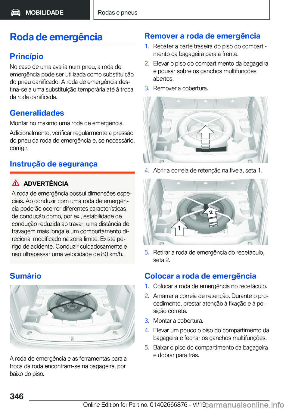 BMW X4 M 2020  Manual do condutor (in Portuguese) �R�o�d�a��d�e��e�m�e�r�g�ê�n�c�i�a
�P�r�i�n�c�