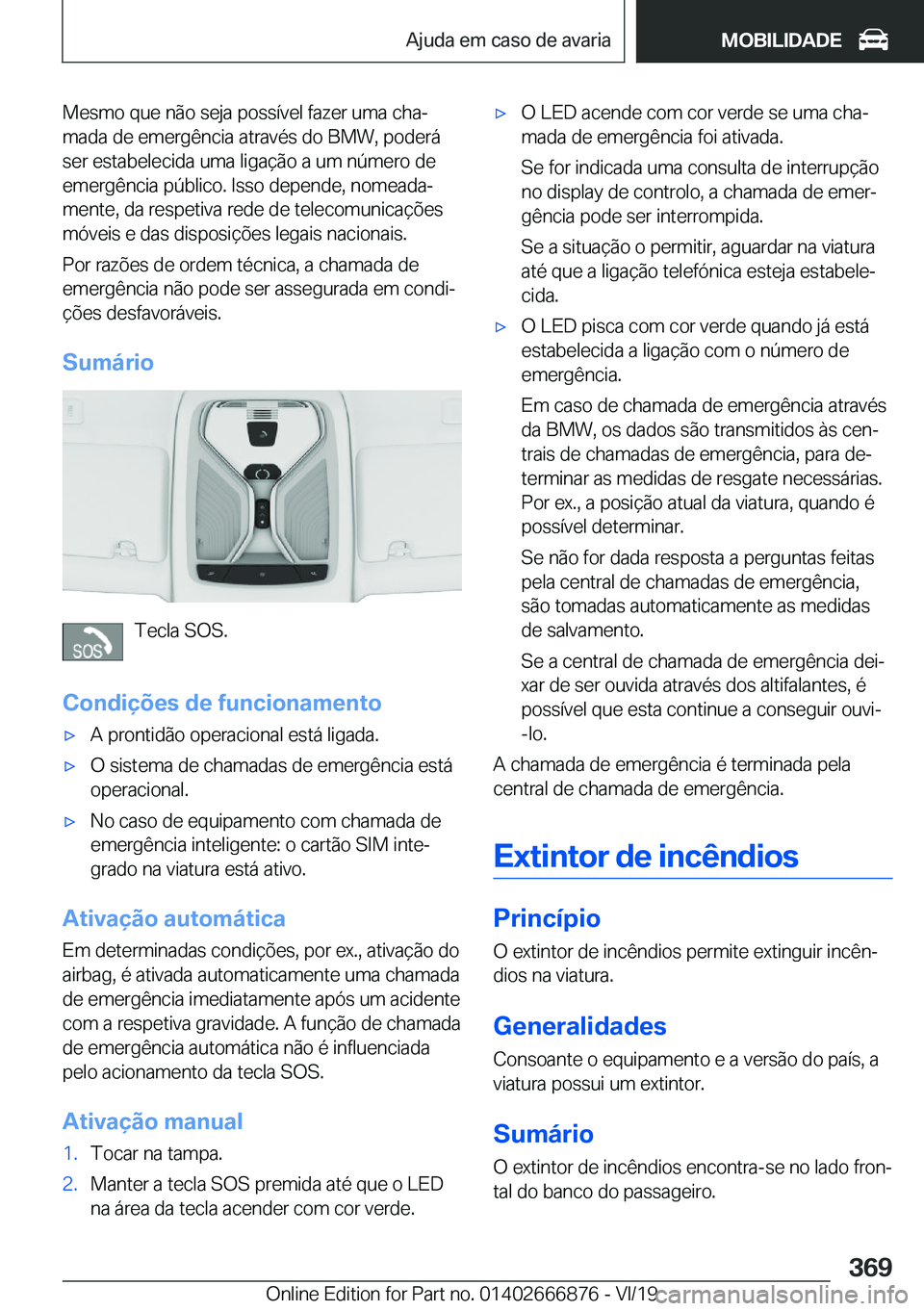 BMW X4 M 2020  Manual do condutor (in Portuguese) �M�e�s�m�o��q�u�e��n�ã�o��s�e�j�a��p�o�s�s�