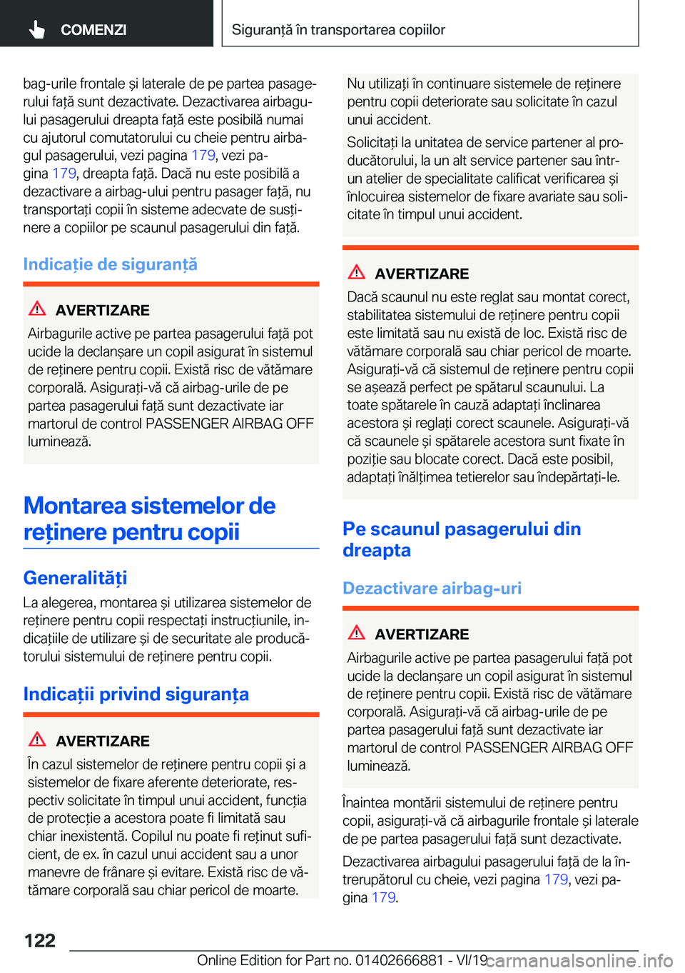 BMW X4 M 2020  Ghiduri De Utilizare (in Romanian) �b�a�g�-�u�r�i�l�e��f�r�o�n�t�a�l�e�&�i��l�a�t�e�r�a�l�e��d�e��p�e��p�a�r�t�e�a��p�a�s�a�g�ej�r�u�l�u�i��f�a*�