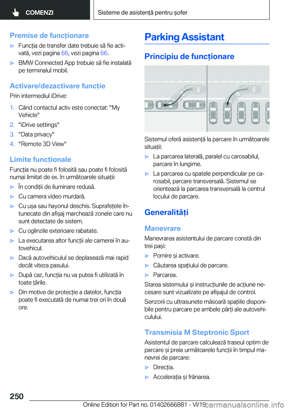 BMW X4 M 2020  Ghiduri De Utilizare (in Romanian) �P�r�e�m�i�s�e��d�e��f�u�n�c�i�o�n�a�r�e'x�F�u�n�c*�i�a��d�e��t�r�a�n�s�f�e�r��d�a�t�e��t�r�e�b�u�i�e��s�