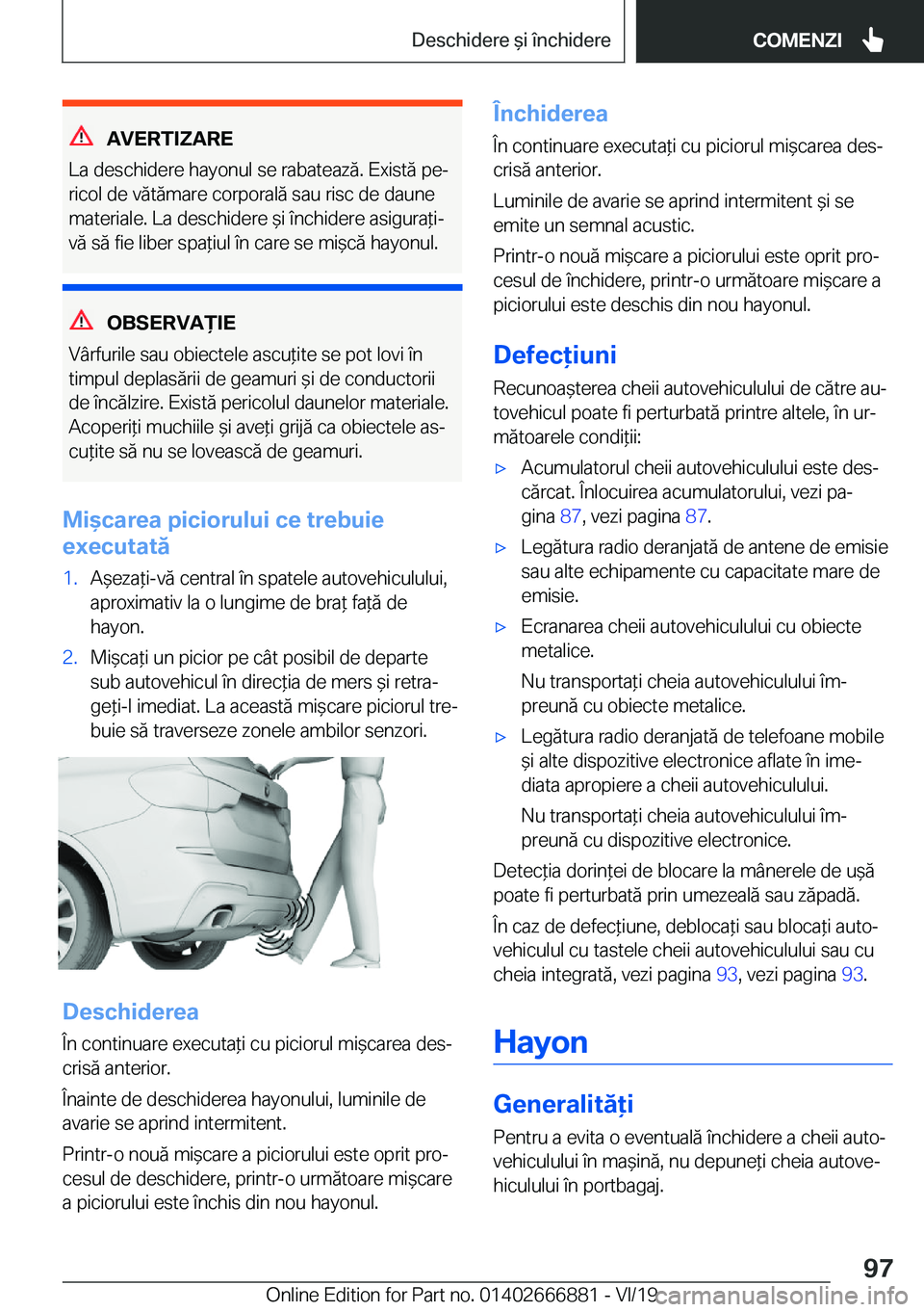BMW X4 M 2020  Ghiduri De Utilizare (in Romanian) �A�V�E�R�T�I�Z�A�R�E
�L�a��d�e�s�c�h�i�d�e�r�e��h�a�y�o�n�u�l��s�e��r�a�b�a�t�e�a�z�