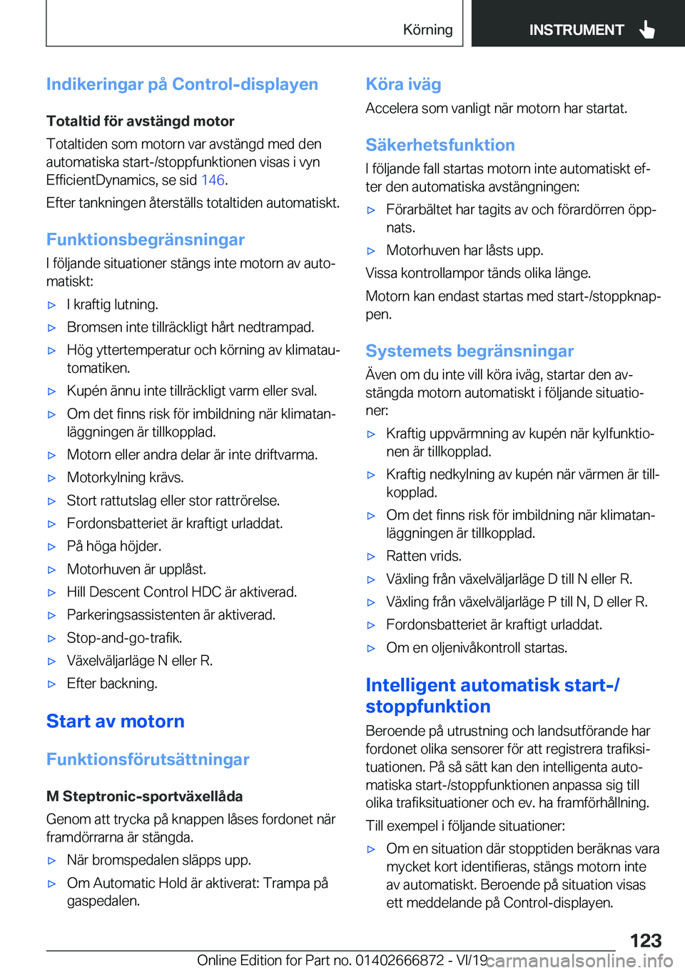 BMW X4 M 2020  InstruktionsbÖcker (in Swedish) �I�n�d�i�k�e�r�i�n�g�a�r��p�å��C�o�n�t�r�o�l�-�d�i�s�p�l�a�y�e�n�T�o�t�a�l�t�i�d��f�