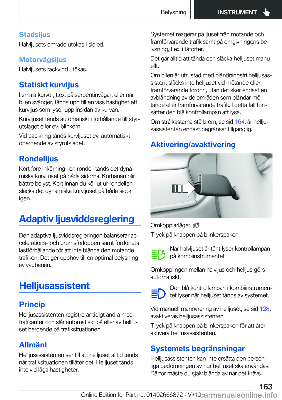 BMW X4 M 2020  InstruktionsbÖcker (in Swedish) �S�t�a�d�s�l�j�u�s
�H�a�l�v�l�j�u�s�e�t�s��o�m�r�å�d�e��u�t�