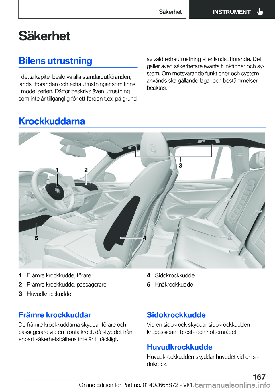 BMW X4 M 2020  InstruktionsbÖcker (in Swedish) �S�ä�k�e�r�h�e�t�B�i�l�e�n�s��u�t�r�u�s�t�n�i�n�g
�I��d�e�t�t�a��k�a�p�i�t�e�l��b�e�s�k�r�i�v�s��a�l�l�a��s�t�a�n�d�a�r�d�u�t�f�