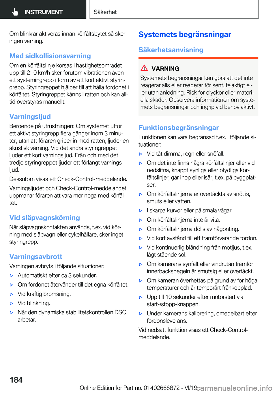 BMW X4 M 2020  InstruktionsbÖcker (in Swedish) �O�m��b�l�i�n�k�r�a�r��a�k�t�i�v�e�r�a�s��i�n�n�a�n��k�