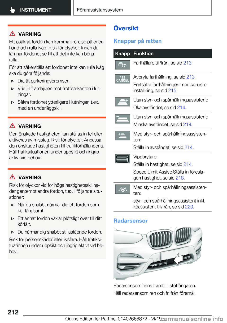 BMW X4 M 2020  InstruktionsbÖcker (in Swedish) �V�A�R�N�I�N�G
�E�t�t��o�s�ä�k�r�a�t��f�o�r�d�o�n��k�a�n��k�o�m�m�a��i��r�