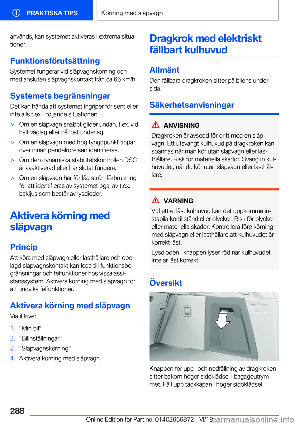 BMW X4 M 2020  InstruktionsbÖcker (in Swedish) �a�n�v�ä�n�d�s�,��k�a�n��s�y�s�t�e�m�e�t��a�k�t�i�v�e�r�a�s��i��e�x�t�r�e�m�a��s�i�t�u�aj
�t�i�o�n�e�r�.
�F�u�n�k�t�i�o�n�s�f�