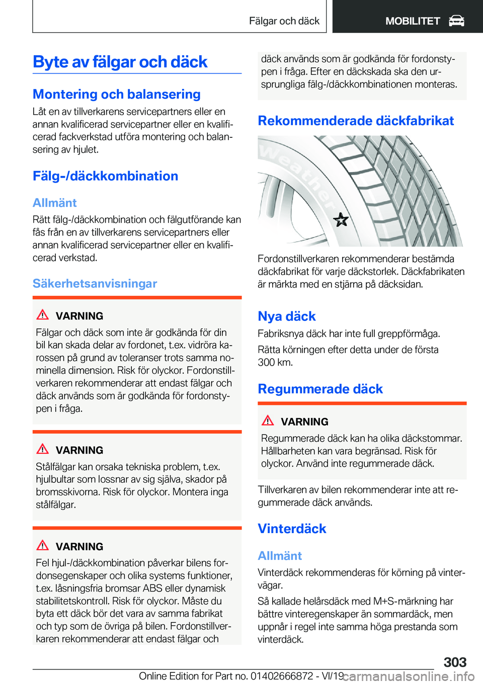 BMW X4 M 2020  InstruktionsbÖcker (in Swedish) �B�y�t�e��a�v��f�ä�l�g�a�r��o�c�h��d�ä�c�k
�M�o�n�t�e�r�i�n�g��o�c�h��b�a�l�a�n�s�e�r�i�n�g
�L�å�t��e�n��a�v��t�i�l�l�v�e�r�k�a�r�e�n�s��s�e�r�v�i�c�e�p�a�r�t�n�e�r�s��e�l�l�e�r��e�n �a