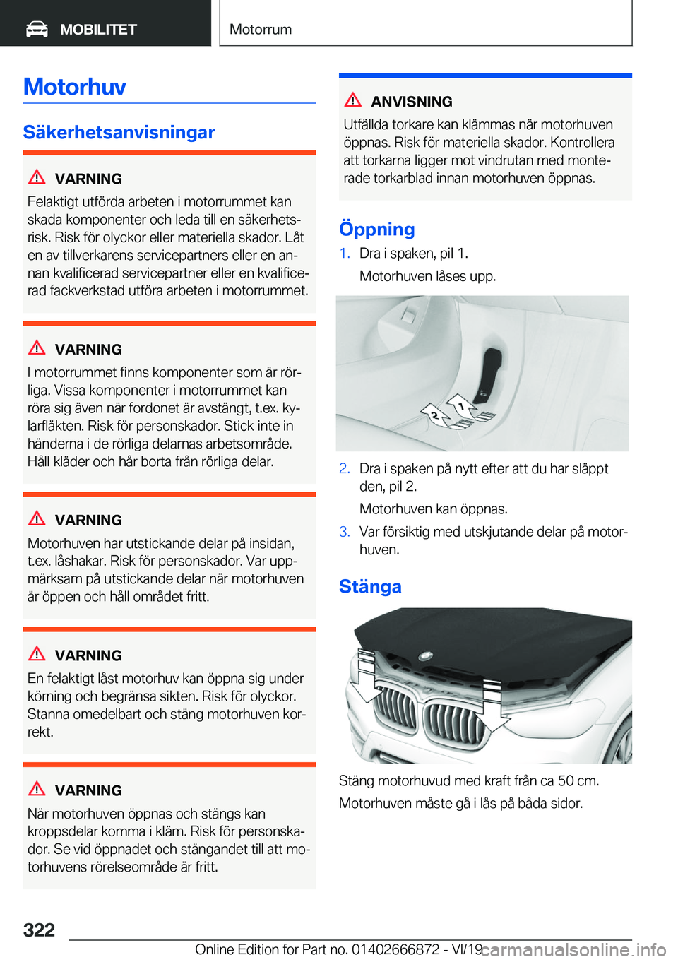 BMW X4 M 2020  InstruktionsbÖcker (in Swedish) �M�o�t�o�r�h�u�v
�S�ä�k�e�r�h�e�t�s�a�n�v�i�s�n�i�n�g�a�r
�V�A�R�N�I�N�G
�F�e�l�a�k�t�i�g�t��u�t�f�