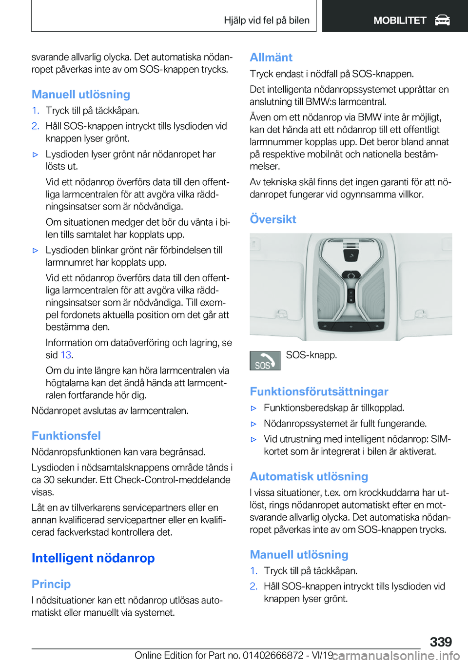 BMW X4 M 2020  InstruktionsbÖcker (in Swedish) �s�v�a�r�a�n�d�e��a�l�l�v�a�r�l�i�g��o�l�y�c�k�a�.��D�e�t��a�u�t�o�m�a�t�i�s�k�a��n�