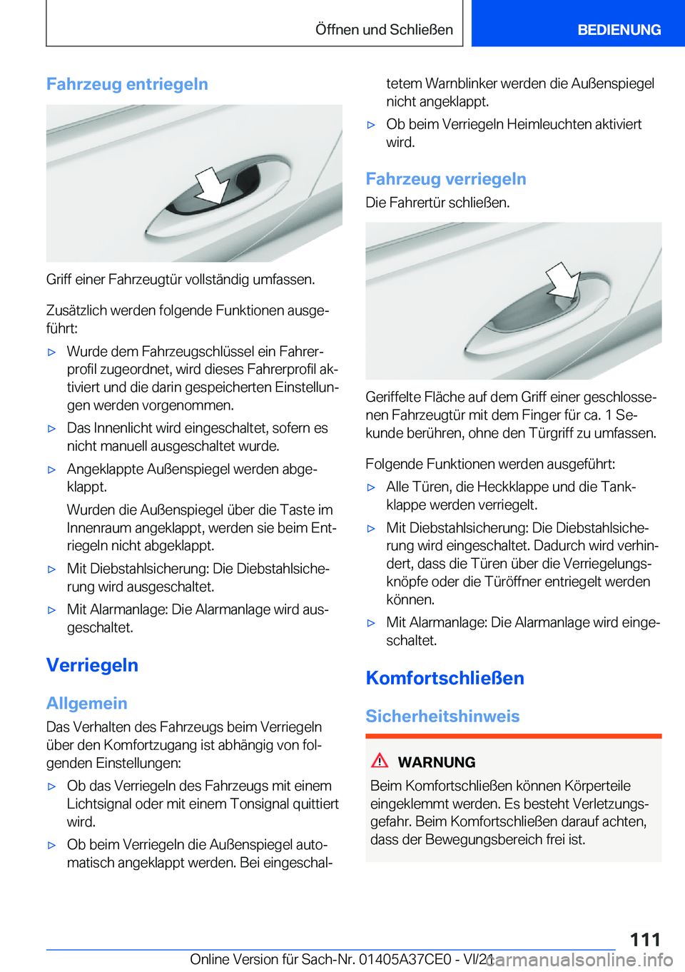 BMW X5 2022  Betriebsanleitungen (in German) �F�a�h�r�z�e�u�g��e�n�t�r�i�e�g�e�l�n
�G�r�i�f�f��e�i�n�e�r��F�a�h�r�z�e�u�g�t�