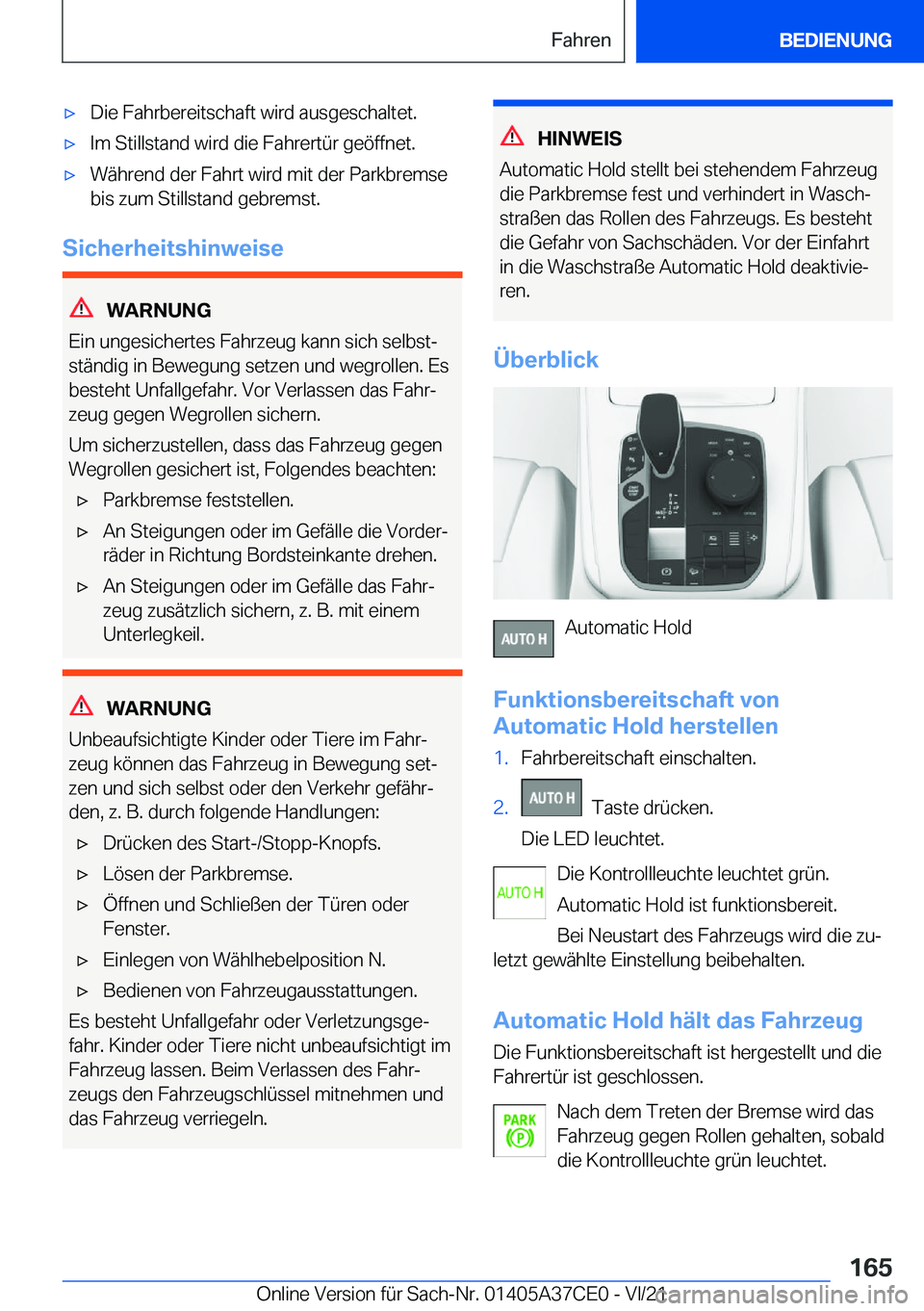 BMW X5 2022  Betriebsanleitungen (in German) x�D�i�e��F�a�h�r�b�e�r�e�i�t�s�c�h�a�f�t��w�i�r�d��a�u�s�g�e�s�c�h�a�l�t�e�t�.x�I�m��S�t�i�l�l�s�t�a�n�d��w�i�r�d��d�i�e��F�a�h�r�e�r�t�