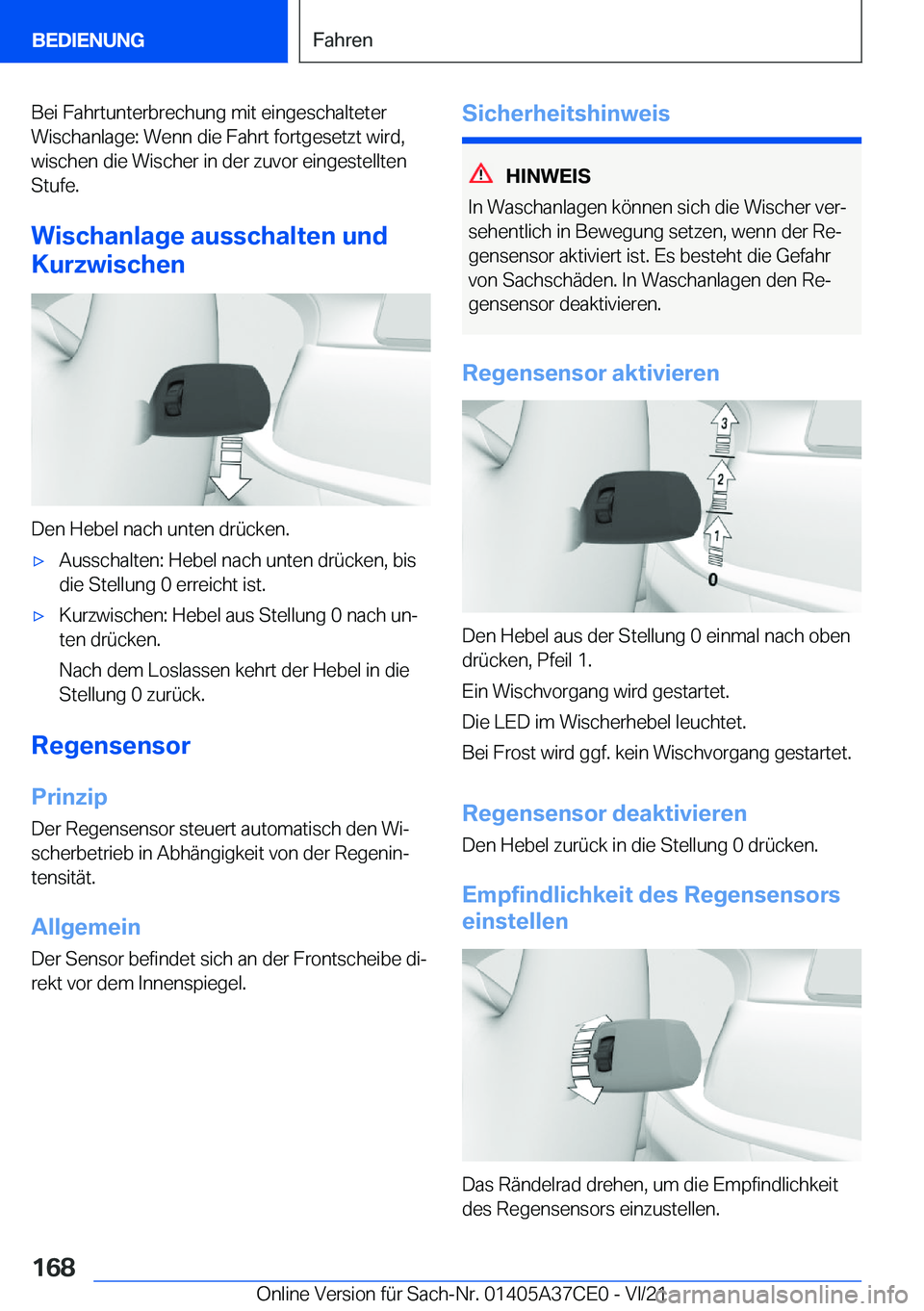 BMW X5 2022  Betriebsanleitungen (in German) �B�e�i��F�a�h�r�t�u�n�t�e�r�b�r�e�c�h�u�n�g��m�i�t��e�i�n�g�e�s�c�h�a�l�t�e�t�e�r�W�i�s�c�h�a�n�l�a�g�e�:��W�e�n�n��d�i�e��F�a�h�r�t��f�o�r�t�g�e�s�e�t�z�t��w�i�r�d�,
�w�i�s�c�h�e�n��d�i�e��
