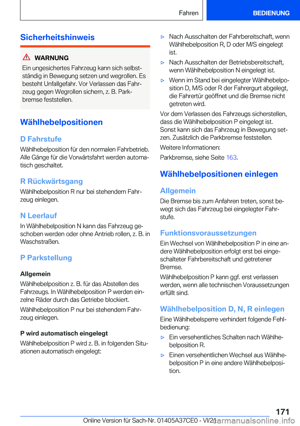 BMW X5 2022  Betriebsanleitungen (in German) �S�i�c�h�e�r�h�e�i�t�s�h�i�n�w�e�i�s
�W�A�R�N�U�N�G
�E�i�n��u�n�g�e�s�i�c�h�e�r�t�e�s��F�a�h�r�z�e�u�g��k�a�n�n��s�i�c�h��s�e�l�b�s�tj �s�t�