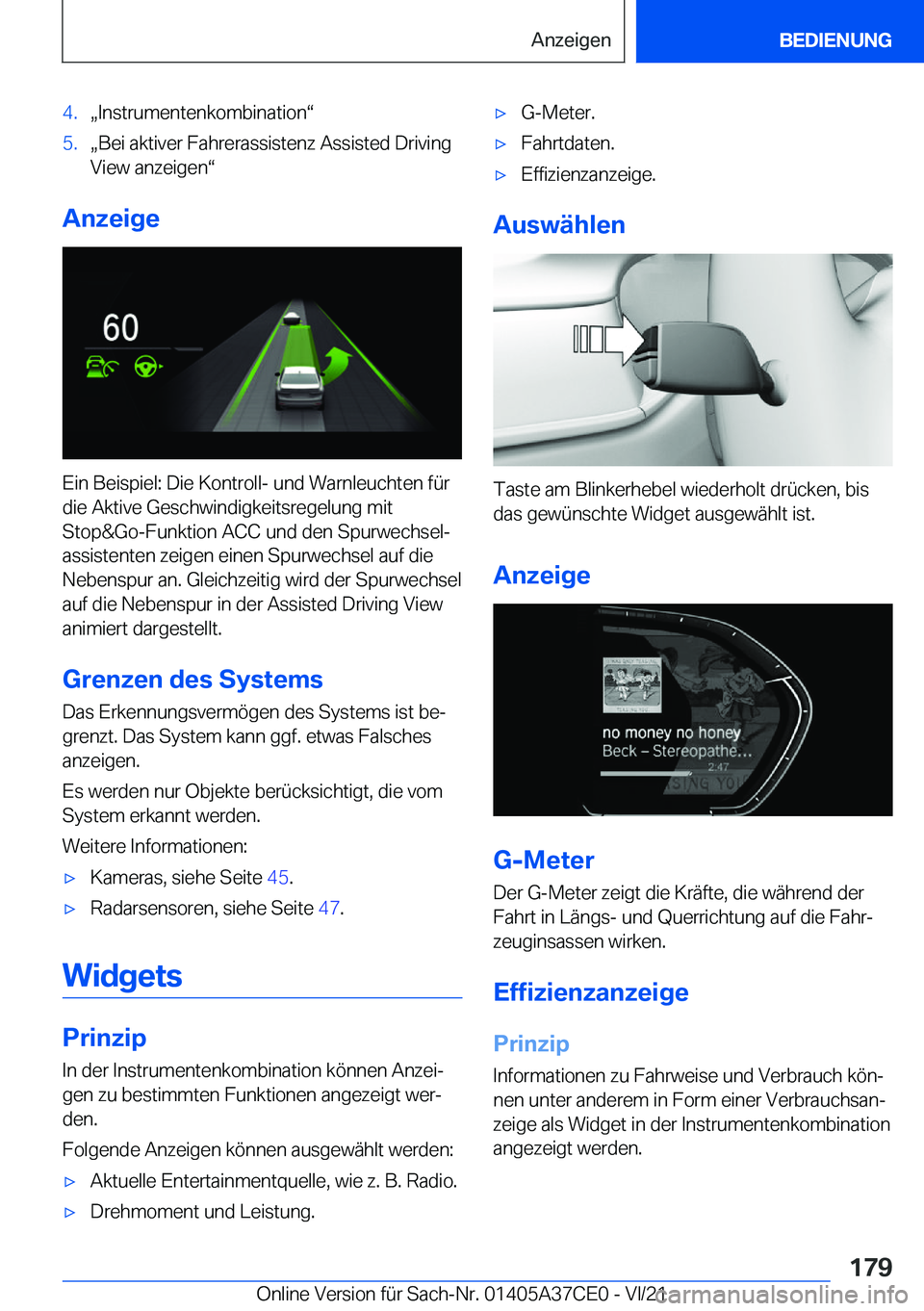 BMW X5 2022  Betriebsanleitungen (in German) �4�.x�I�n�s�t�r�u�m�e�n�t�e�n�k�o�m�b�i�n�a�t�i�o�nv�5�.x�B�e�i��a�k�t�i�v�e�r��F�a�h�r�e�r�a�s�s�i�s�t�e�n�z��A�s�s�i�s�t�e�d��D�r�i�v�i�n�g
�V�i�e�w��a�n�z�e�i�g�e�nv
�A�n�z�e�i�g�e
�E�i�n�