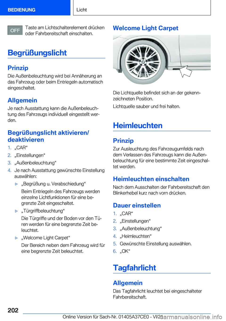 BMW X5 2022  Betriebsanleitungen (in German) �T�a�s�t�e��a�m��L�i�c�h�t�s�c�h�a�l�t�e�r�e�l�e�m�e�n�t��d�r�
