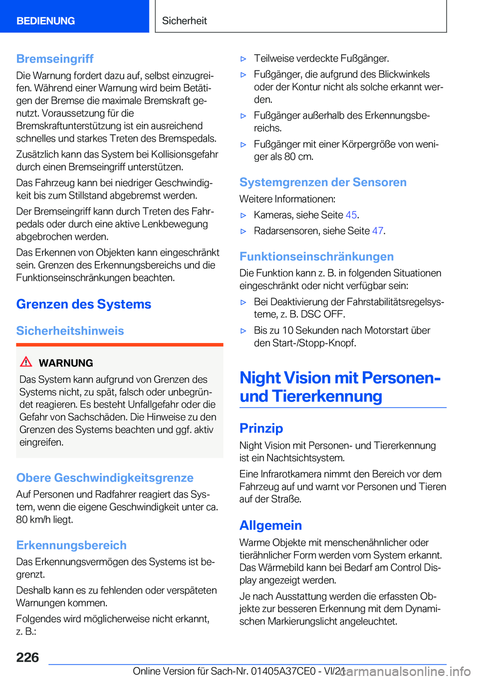 BMW X5 2022  Betriebsanleitungen (in German) �B�r�e�m�s�e�i�n�g�r�i�f�f
�D�i�e��W�a�r�n�u�n�g��f�o�r�d�e�r�t��d�a�z�u��a�u�f�,��s�e�l�b�s�t��e�i�n�z�u�g�r�e�ij
�f�e�n�.��W�