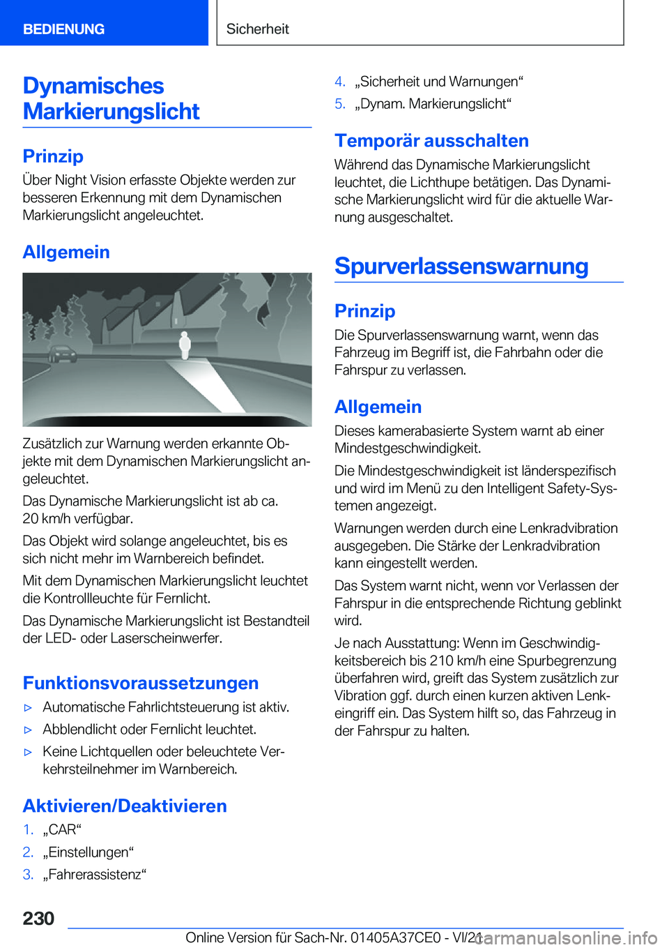 BMW X5 2022  Betriebsanleitungen (in German) �D�y�n�a�m�i�s�c�h�e�s�M�a�r�k�i�e�r�u�n�g�s�l�i�c�h�t
�P�r�i�n�z�i�p
�