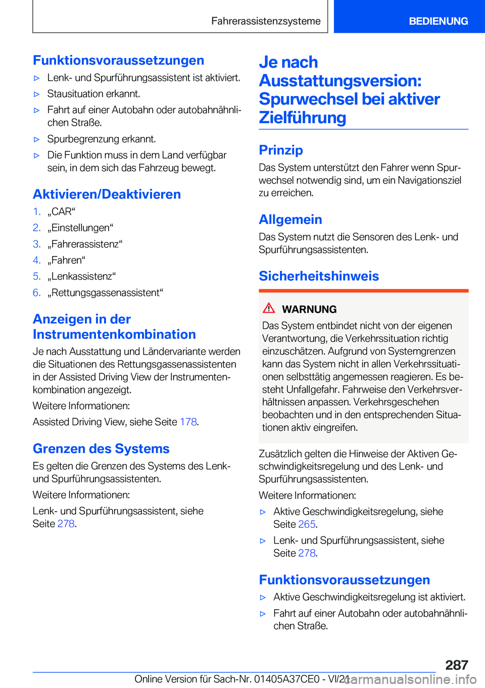 BMW X5 2022  Betriebsanleitungen (in German) �F�u�n�k�t�i�o�n�s�v�o�r�a�u�s�s�e�t�z�u�n�g�e�nx�L�e�n�k�-��u�n�d��S�p�u�r�f�