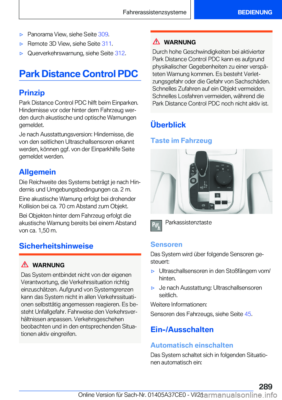BMW X5 2022  Betriebsanleitungen (in German) x�P�a�n�o�r�a�m�a��V�i�e�w�,��s�i�e�h�e��S�e�i�t�e��3�0�9�.x�R�e�m�o�t�e��3�D��V�i�e�w�,��s�i�e�h�e��S�e�i�t�e� �3�1�1�.x�Q�u�e�r�v�e�r�k�e�h�r�s�w�a�r�n�u�n�g�,��s�i�e�h�e��S�e�i�t�e� 