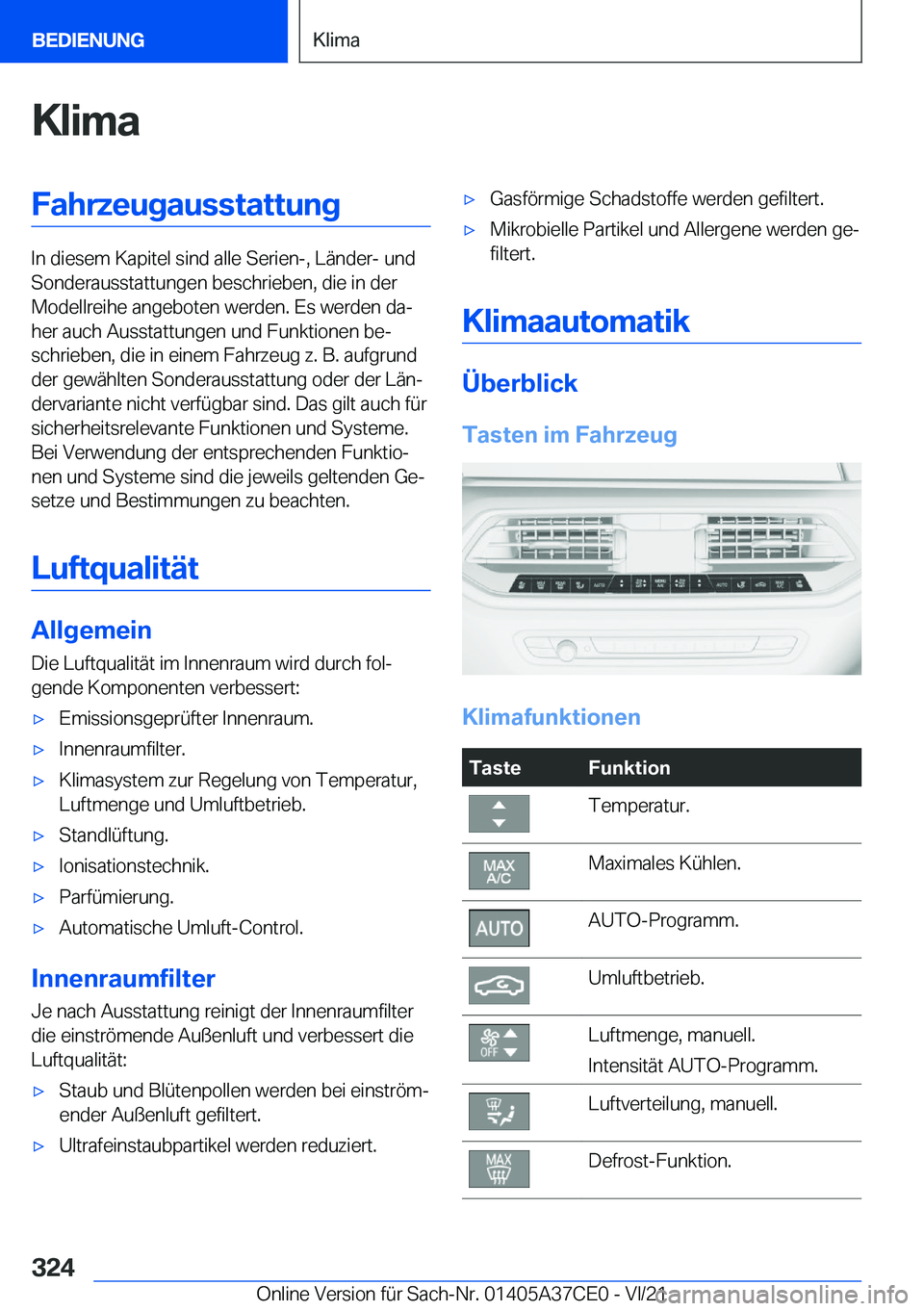 BMW X5 2022  Betriebsanleitungen (in German) �K�l�i�m�a�F�a�h�r�z�e�u�g�a�u�s�s�t�a�t�t�u�n�g
�I�n��d�i�e�s�e�m��K�a�p�i�t�e�l��s�i�n�d��a�l�l�e��S�e�r�i�e�n�-�,��L�