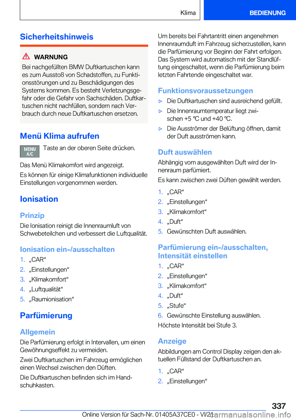 BMW X5 2022  Betriebsanleitungen (in German) �S�i�c�h�e�r�h�e�i�t�s�h�i�n�w�e�i�s
�W�A�R�N�U�N�G
�B�e�i��n�a�c�h�g�e�f�