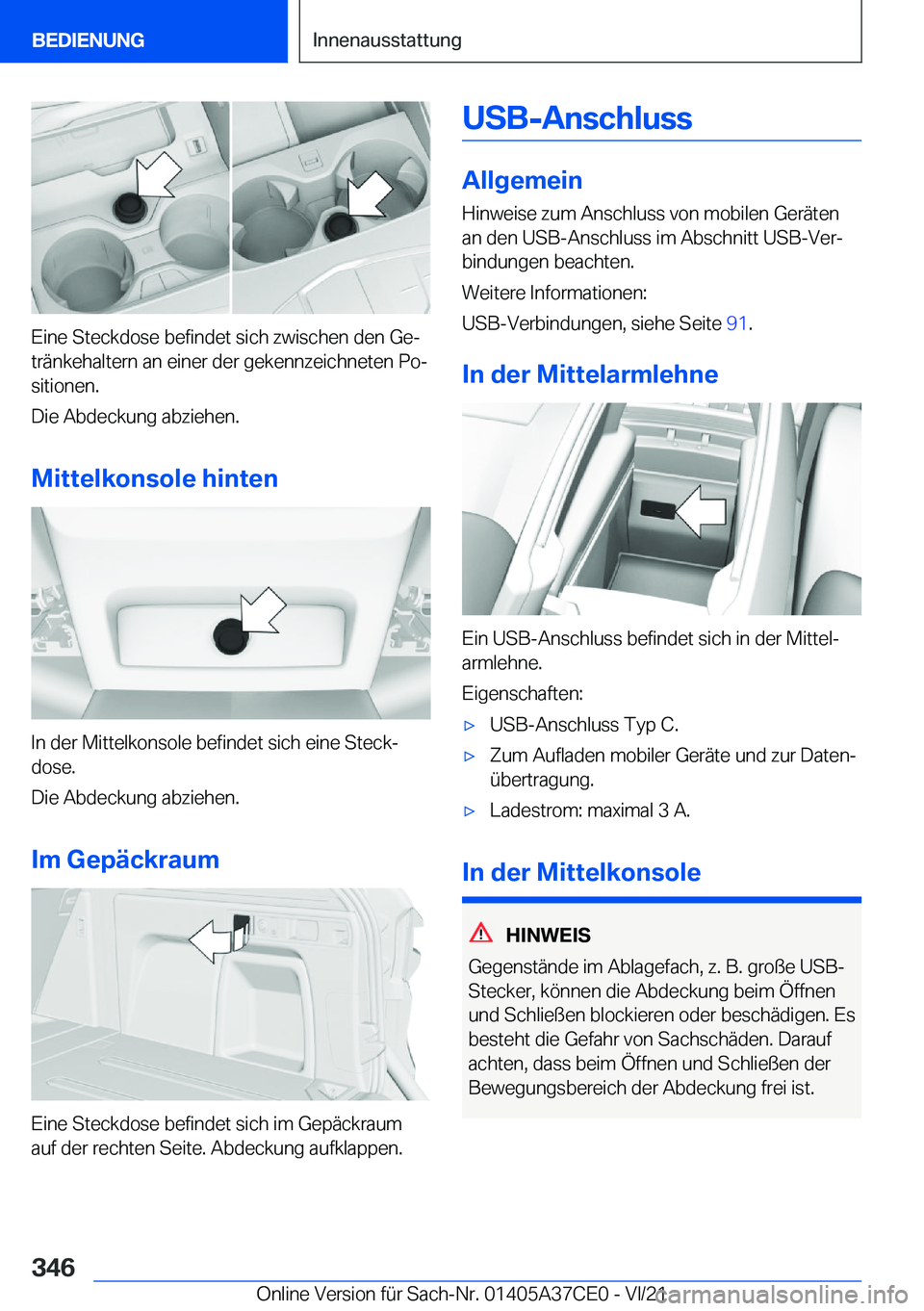 BMW X5 2022  Betriebsanleitungen (in German) �E�i�n�e��S�t�e�c�k�d�o�s�e��b�e�f�i�n�d�e�t��s�i�c�h��z�w�i�s�c�h�e�n��d�e�n��G�ej
�t�r�