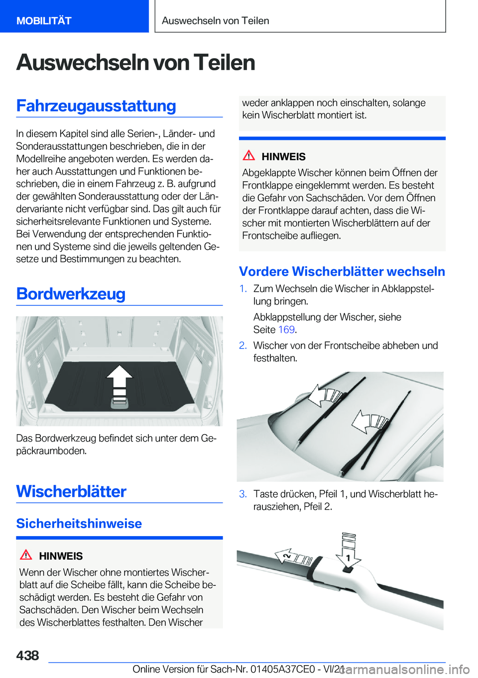 BMW X5 2022  Betriebsanleitungen (in German) �A�u�s�w�e�c�h�s�e�l�n��v�o�n��T�e�i�l�e�n�F�a�h�r�z�e�u�g�a�u�s�s�t�a�t�t�u�n�g
�I�n��d�i�e�s�e�m��K�a�p�i�t�e�l��s�i�n�d��a�l�l�e��S�e�r�i�e�n�-�,��L�