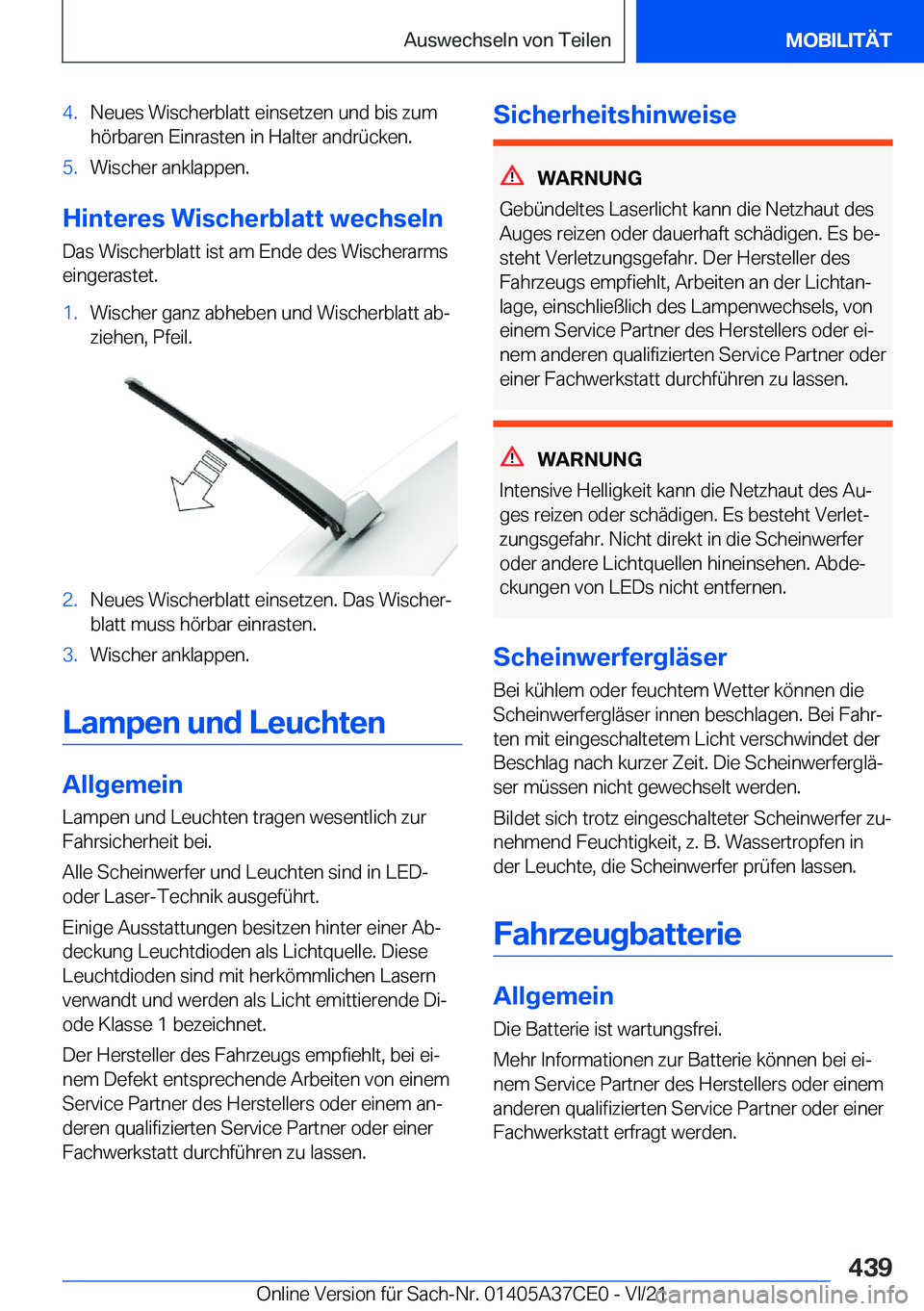 BMW X5 2022  Betriebsanleitungen (in German) �4�.�N�e�u�e�s��W�i�s�c�h�e�r�b�l�a�t�t��e�i�n�s�e�t�z�e�n��u�n�d��b�i�s��z�u�m�h�