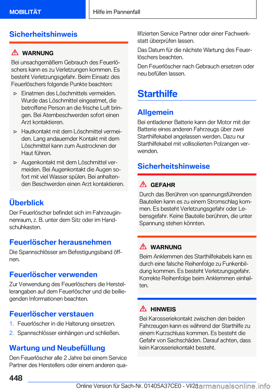 BMW X5 2022  Betriebsanleitungen (in German) �S�i�c�h�e�r�h�e�i�t�s�h�i�n�w�e�i�s
�W�A�R�N�U�N�G
�B�e�i��u�n�s�a�c�h�g�e�m�