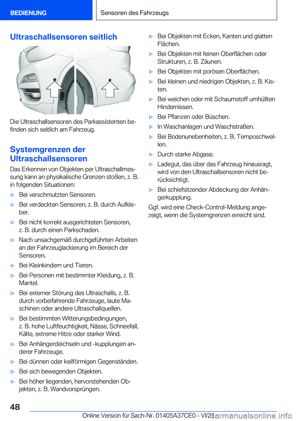BMW X5 2022  Betriebsanleitungen (in German) �U�l�t�r�a�s�c�h�a�l�l�s�e�n�s�o�r�e�n��s�e�i�t�l�i�c�h
�D�i�e��U�l�t�r�a�s�c�h�a�l�l�s�e�n�s�o�r�e�n��d�e�s��P�a�r�k�a�s�s�i�s�t�e�n�t�e�n��b�ej�f�i�n�d�e�n��s�i�c�h��s�e�i�t�l�i�c�h��a�m��