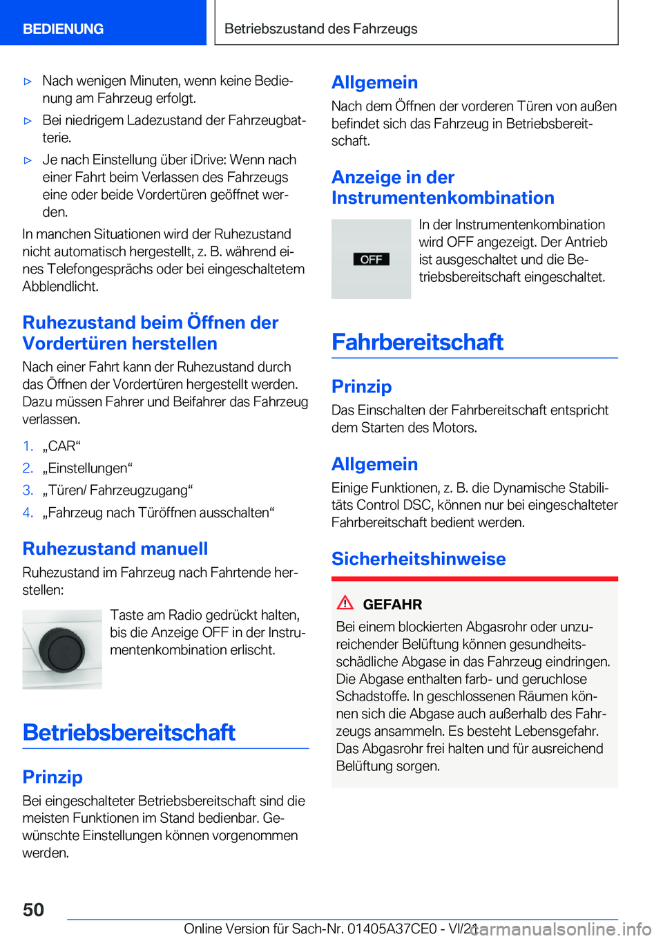BMW X5 2022  Betriebsanleitungen (in German) x�N�a�c�h��w�e�n�i�g�e�n��M�i�n�u�t�e�n�,��w�e�n�n��k�e�i�n�e��B�e�d�i�ej
�n�u�n�g��a�m��F�a�h�r�z�e�u�g��e�r�f�o�l�g�t�.x�B�e�i��n�i�e�d�r�i�g�e�m��L�a�d�e�z�u�s�t�a�n�d��d�e�r��F�a�h�