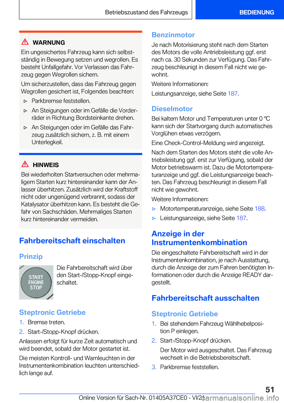BMW X5 2022  Betriebsanleitungen (in German) �W�A�R�N�U�N�G
�E�i�n��u�n�g�e�s�i�c�h�e�r�t�e�s��F�a�h�r�z�e�u�g��k�a�n�n��s�i�c�h��s�e�l�b�s�tj
�s�t�