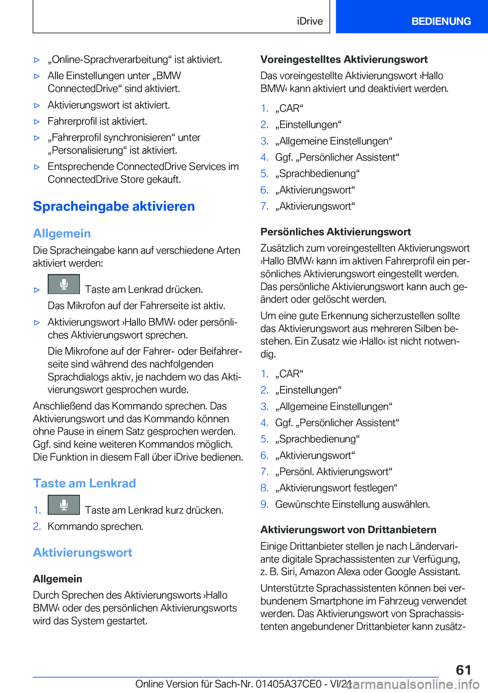 BMW X5 2022  Betriebsanleitungen (in German) xx�O�n�l�i�n�e�-�S�p�r�a�c�h�v�e�r�a�r�b�e�i�t�u�n�gv��i�s�t��a�k�t�i�v�i�e�r�t�.x�A�l�l�e��E�i�n�s�t�e�l�l�u�n�g�e�n��u�n�t�e�r�x�B�M�W
�C�o�n�n�e�c�t�e�d�D�r�i�v�ev��s�i�n�d��a�k�t�i�v�