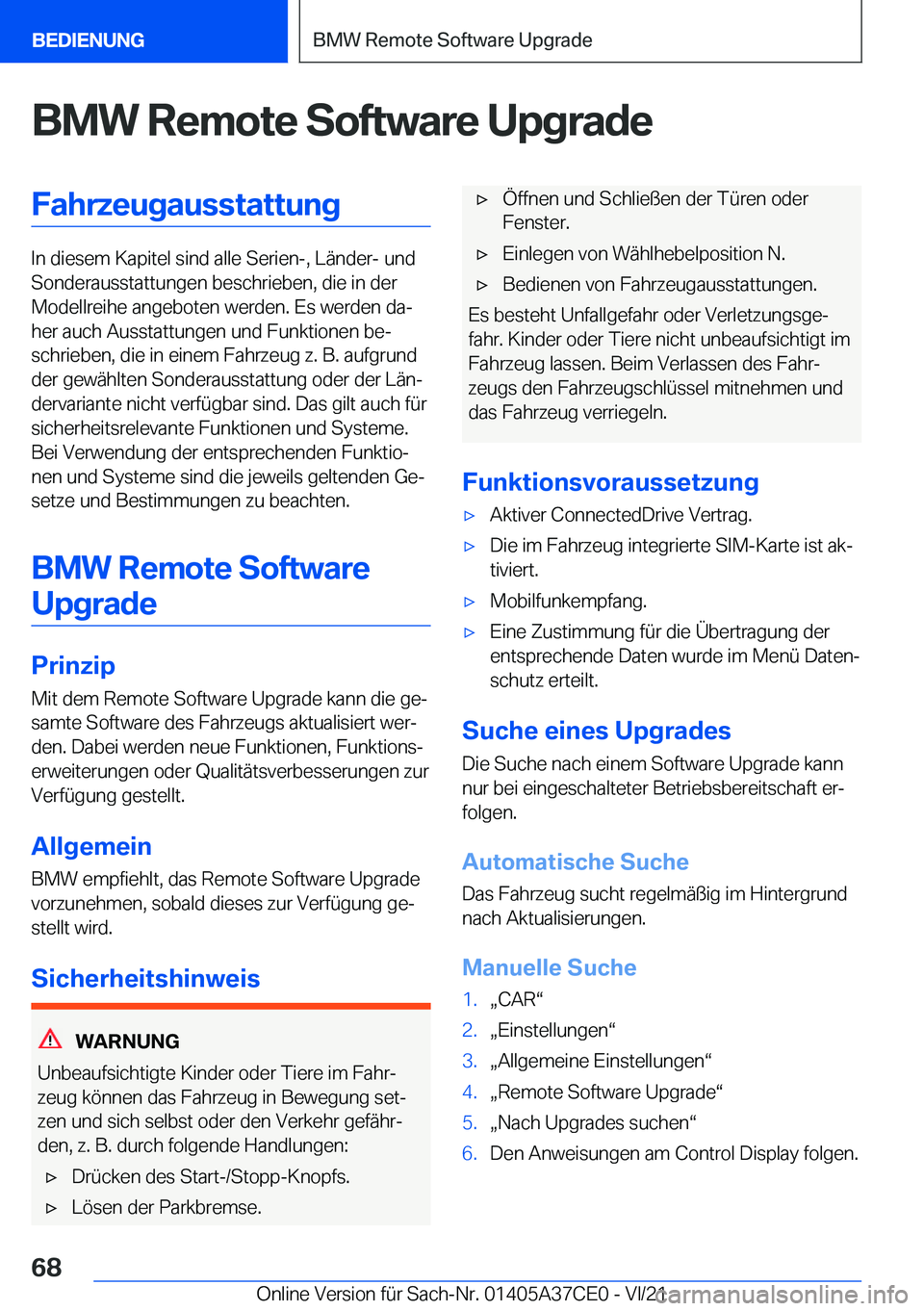 BMW X5 2022  Betriebsanleitungen (in German) �B�M�W��R�e�m�o�t�e��S�o�f�t�w�a�r�e��U�p�g�r�a�d�e�F�a�h�r�z�e�u�g�a�u�s�s�t�a�t�t�u�n�g
�I�n��d�i�e�s�e�m��K�a�p�i�t�e�l��s�i�n�d��a�l�l�e��S�e�r�i�e�n�-�,��L�
