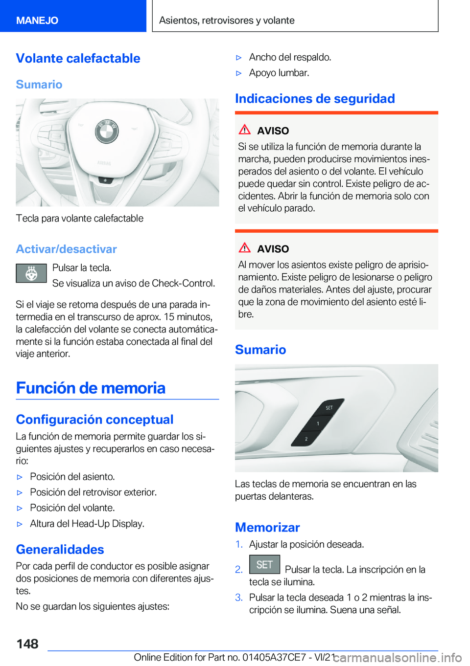 BMW X5 2022  Manuales de Empleo (in Spanish) �V�o�l�a�n�t�e��c�a�l�e�f�a�c�t�a�b�l�e�S�u�m�a�r�i�o
�T�e�c�l�a��p�a�r�a��v�o�l�a�n�t�e��c�a�l�e�f�a�c�t�a�b�l�e
�A�c�t�i�v�a�r�/�d�e�s�a�c�t�i�v�a�r �P�u�l�s�a�r��l�a��t�e�c�l�a�.
�S�e��v�i�s