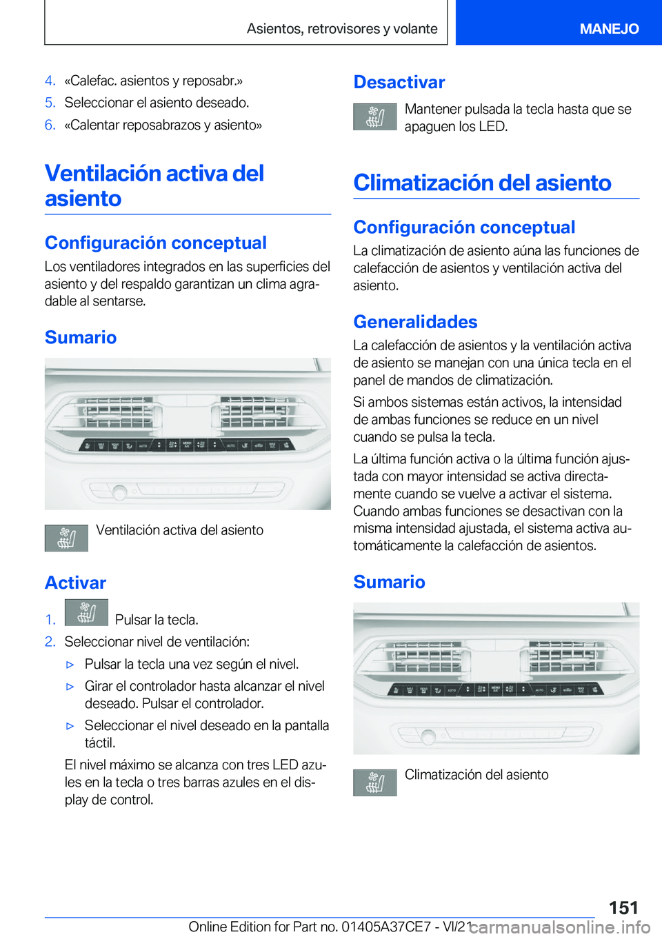 BMW X5 2022  Manuales de Empleo (in Spanish) �4�.�«�C�a�l�e�f�a�c�.��a�s�i�e�n�t�o�s��y��r�e�p�o�s�a�b�r�.�{�5�.�S�e�l�e�c�c�i�o�n�a�r��e�l��a�s�i�e�n�t�o��d�e�s�e�a�d�o�.�6�.�«�C�a�l�e�n�t�a�r��r�e�p�o�s�a�b�r�a�z�o�s��y��a�s�i�e�n�t